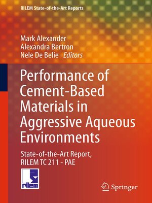 cover image of Performance of Cement-Based Materials in Aggressive Aqueous Environments